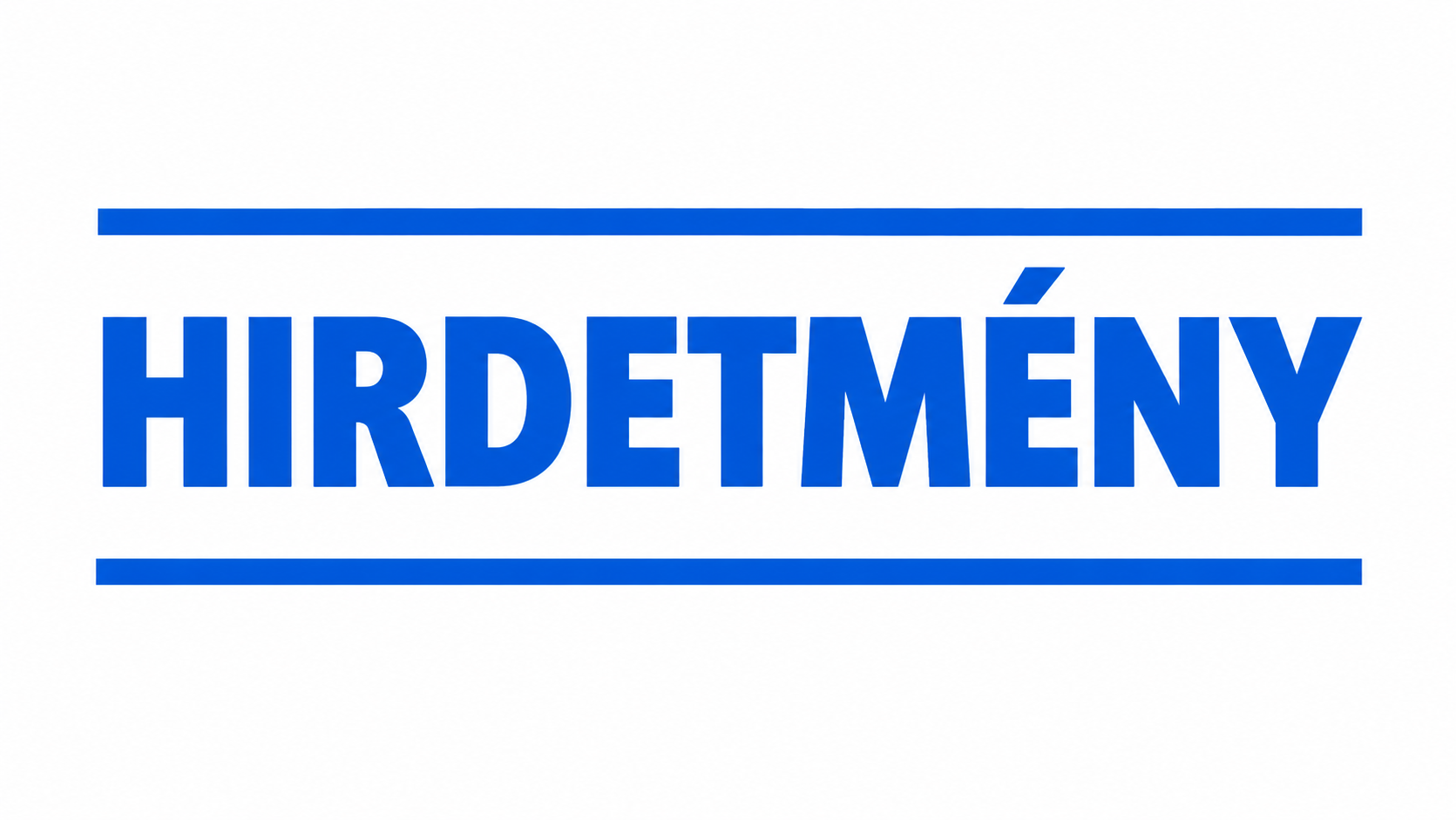 Hirdetmény felirat
